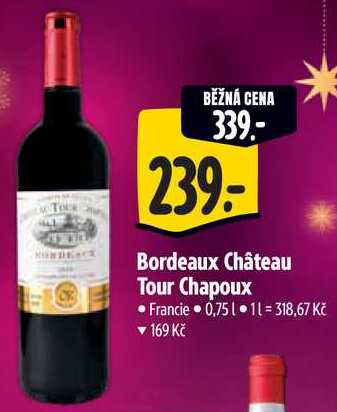 Bordeaux Château Tour Chapoux, 0,75 l