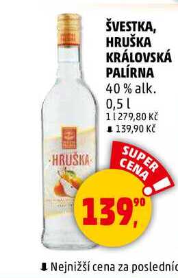 HRUŠKA KRÁLOVSKÁ PALÍRNA, 0,5 l