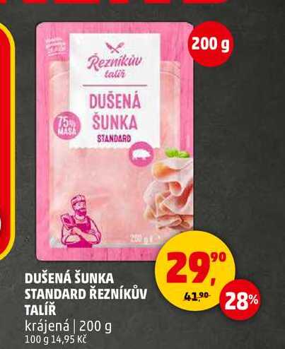 DUŠENÁ ŠUNKA STANDARD ŘEZNÍKŮV TALÍŘ, 200 g 