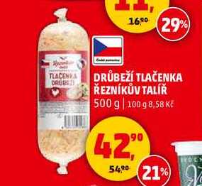 DRŮBEŽÍ TLAČENKA ŘEZNÍKŮV TALÍŘ, 500 g