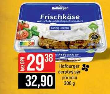 Hofburger čerstvý sýr přírodní 300 g