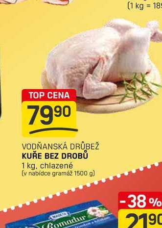 KUŘE BEZ DROBŮ 1 kg, chlazené