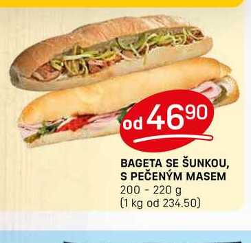 BAGETA SE ŠUNKOU, S PEČENÝM MASEM 200-220 g 