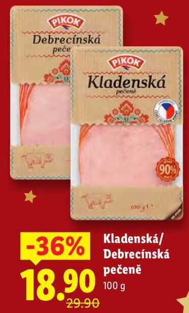 Kladenská/Debrecínská pečeně, 100 g  