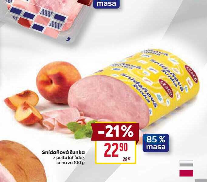 Snídaňová šunka z pultu lahůdek cena za 100 g 