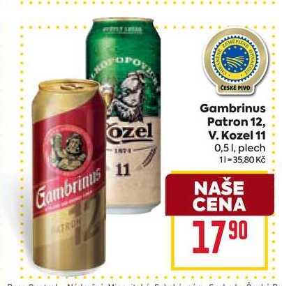 Gambrinus Patron 12, V. Kozel 11 0,5 1, plech