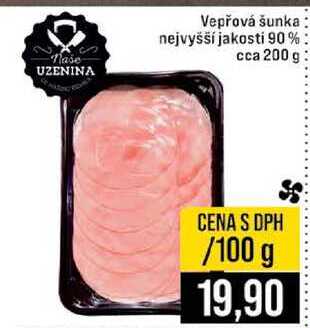 Vepřová šunka nejvyšší jakosti 90% cca 200 g 100g