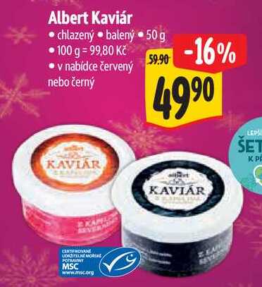 Albert Kaviár, 50 g
