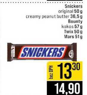 Snickers original 50 g creamy peanut butter 36,5 g Bounty kokos 57 g Twix 50g Mars 51g 