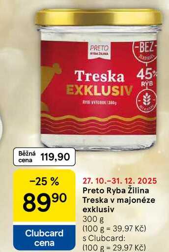 Preto Ryba Žilina Treska v majonéze exklusiv, 300 g 