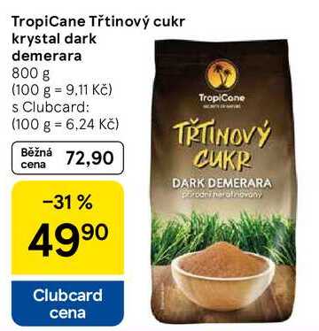 TropiCane Třtinový cukr krystal dark demerara, 800 g