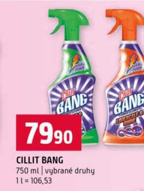 CILLIT BANG 750 ml vybrané druhy 