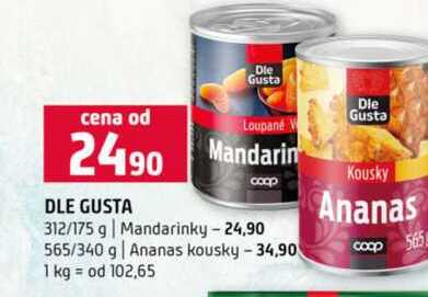 DLE GUSTA Mandarinky 565/340 g Ananas kousky 