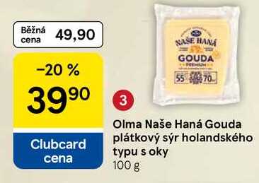 Olma Naše Haná Gouda plátkový sýr holandského typu s oky, 100 g
