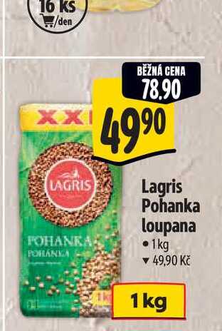  Lagris Pohanka loupana  1kg 