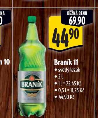   Braník 11 2 l v akci