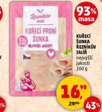 KUŘECÍ ŠUNKA ŘEZNÍKŮV TALÍŘ, 100 g 