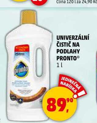 UNIVERZÁLNÍ ČISTIČ NA PODLAHY PRONTO, 1 l