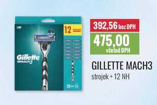 GILLETTE MACH3 strojek + 12 NH