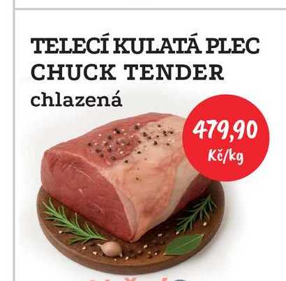 TELECÍ KULATÁ PLEC CHUCK TENDER chlazená 1kg