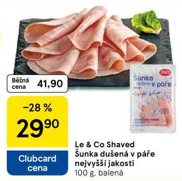 Le & Co Shaved Šunka dušená v páře nejvyšší jakosti, 100 g