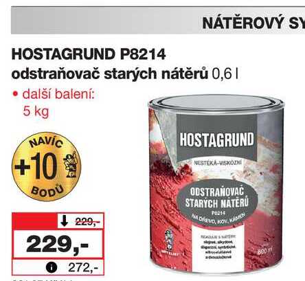 NÁTĚROVÝ SY HOSTAGRUND P8214 odstraňovač starých nátěrů 0,6l