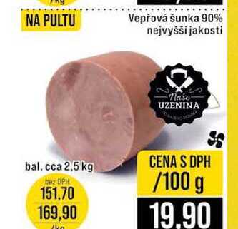 Vepřová šunka 90% nejvyšší jakosti 100g