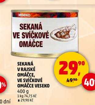 SEKANÁ VE SVÍČKOVÉ OMÁČCE VESEKO, 400 g