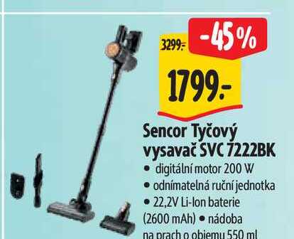 Sencor Tyčový vysavač SVC 7222BK