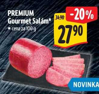 PREMIUM Gourmet Salám, cena za 100 g 