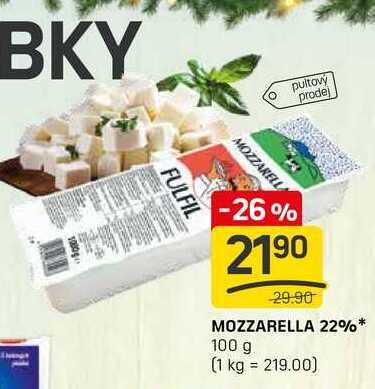 MOZZARELLA 22%* 100 g