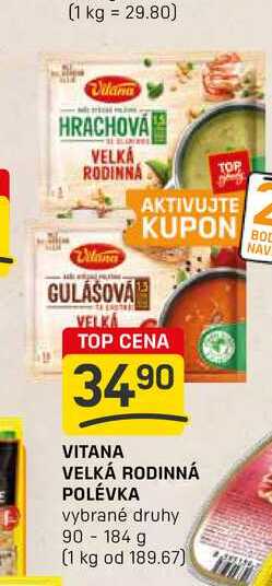 VITANA VELKÁ RODINNÁ POLÉVKA vybrané druhy 90-184 g