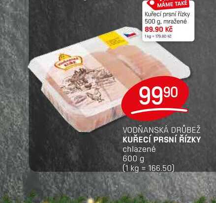 KUŘECÍ PRSNÍ ŘÍZKY chlazené 600 g 