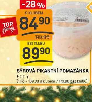 SÝROVÁ PIKANTNÍ POMAZÁNKA 500 g 