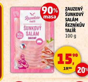 ZAUZENÝ ŠUNKOVÝ SALÁM ŘEZNÍKŮV TALÍŘ, 100 g