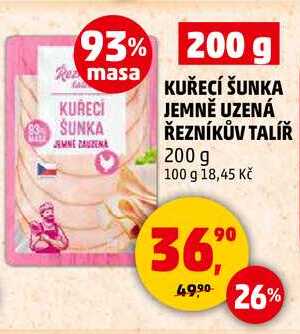 KUŘECÍ ŠUNKA JEMNĚ UZENÁ ŘEZNÍKŮV TALÍŘ, 200 g