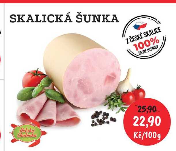 SKALICKÁ ŠUNKA Z ČESKÉ SKALICE 100g