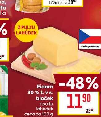 Eidam 30% t.vs. bloček z pultu lahůdek cena za 100g
