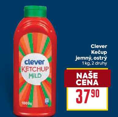 Clever Kečup jemný, ostrý 1 kg