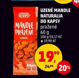UZENÉ MANDLE NATURALIA DO KAPSY pražené, 60 g