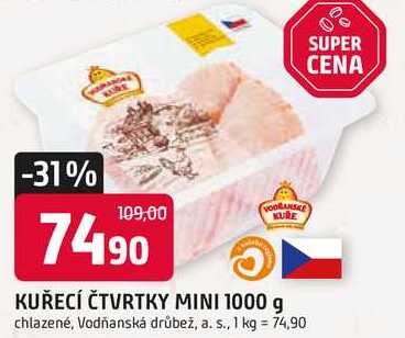 KUŘECÍ ČTVRTKY MINI 1000 g chlazené