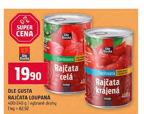 DLE GUSTA RAJČATA LOUPANÁ 400/240 g vybrané druhy