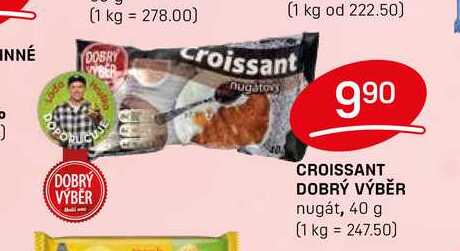 CROISSANT DOBRÝ VÝBĚR nugát, 40 g