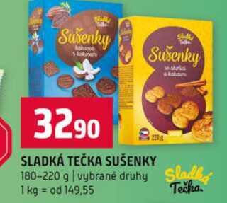SLADKÁ TEČKA SUŠENKY 180-220 g vybrané druhy