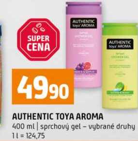 AUTHENTIC TOYA AROMA 400 ml sprchový gel vybrané druhy