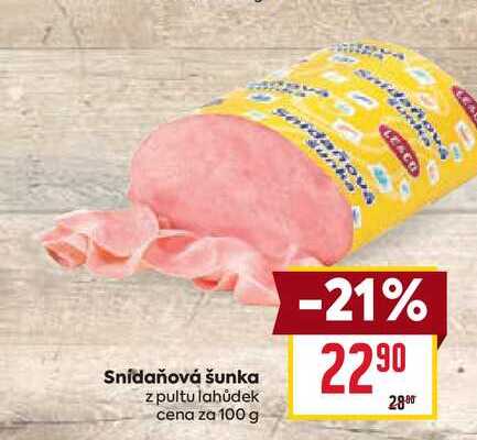 Snídaňová šunka z pultu lahůdek cena za 100 g 