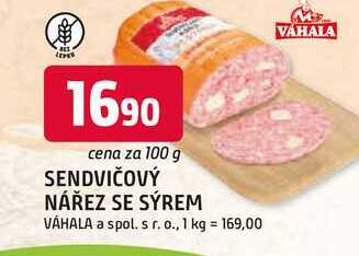 SENDVIČOVÝ NÁŘEZ SE SÝREM VÁHALA 100g