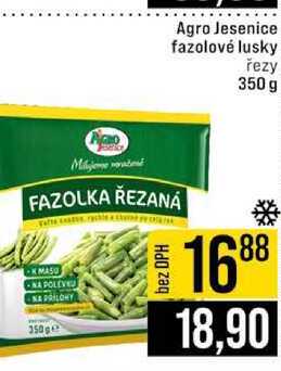 Agro Jesenice Fazolové lusky řezy 350 g