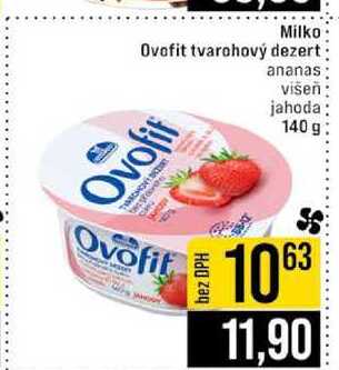 Milko Ovofit tvarohový dezert ananas višeň jahoda 140 g