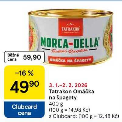 Tatrakon Omáčka na špagety, 400 g  